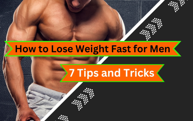 How to Lose Weight Fast for Men